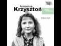 antonina krzysztoń nigdy nie