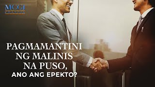 Pagmamantini ng malinis na puso, ano ang epekto? | Ang Dating Daan | MCGI