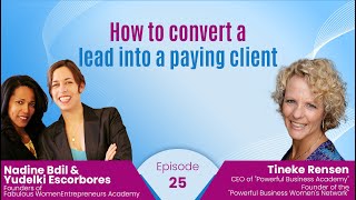 Episode 25 : How to convert a lead into a paying client