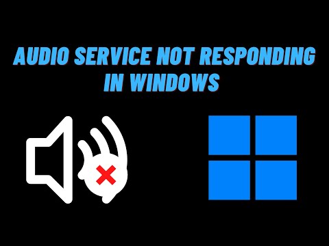 How to Fix Unresponsive Audio Service on Windows