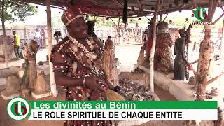 LES DIVINITES AU BENIN : LE ROLE SPIRITUEL DE CHAQUE ENTITE