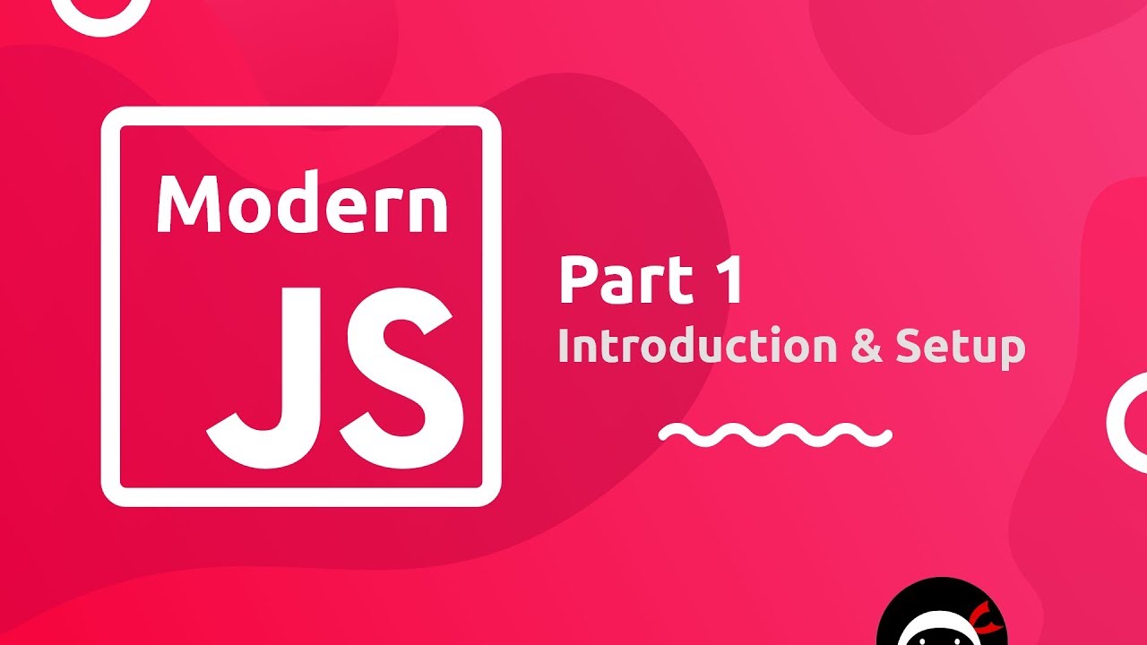 Modern JavaScript Tutorial #1 - Intro & Setup - YouTube