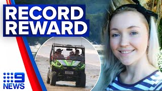 $1m reward to hunt main suspect in 2018 murder of Toyah Cordingley | 9 News Australia