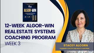 12-Week Algor-WIN Real Estate GROWTH Systems: Week 3