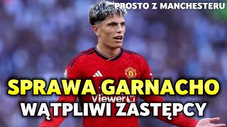 Transfer Alejandro Garnacho moim zdaniem. Tylko United