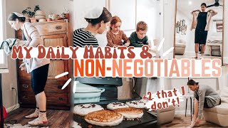 MY NON-NEGOTIABLES as a homemaker: Daily Habits for a peace-filled, purposeful, and productive home!