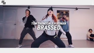 Tom Thomson X Huisman - Brassed  | Choreography By Cho Hee | LJ DANCE STUDIO 안무 춤 엘제이댄스