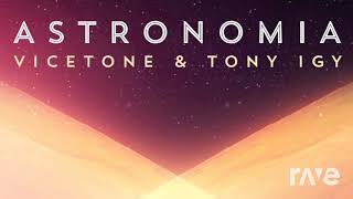 Astronomia Inc - Vicetone & Tony Igy & Funkytown | RaveDj
