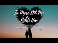 tu mere dil me rehti hai – the lost zindagi official music video