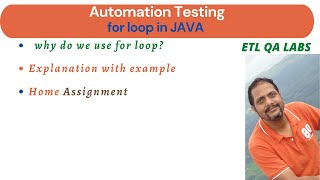 Automation Testing : for loop in Java | Simple explanation with example