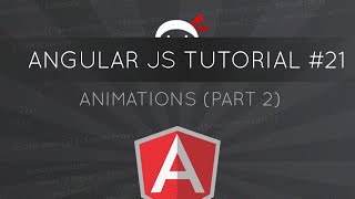 AngularJS Tutorial #21 - Animations (part 2)