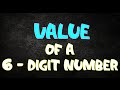 VALUE OF A DIGIT || 6-DIGIT NUMBER