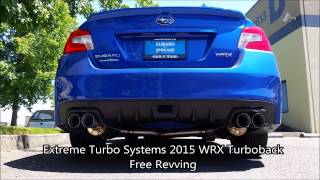 Extreme Turbo Systems 2015 WRX Turboback Exhaust System - Free Revving