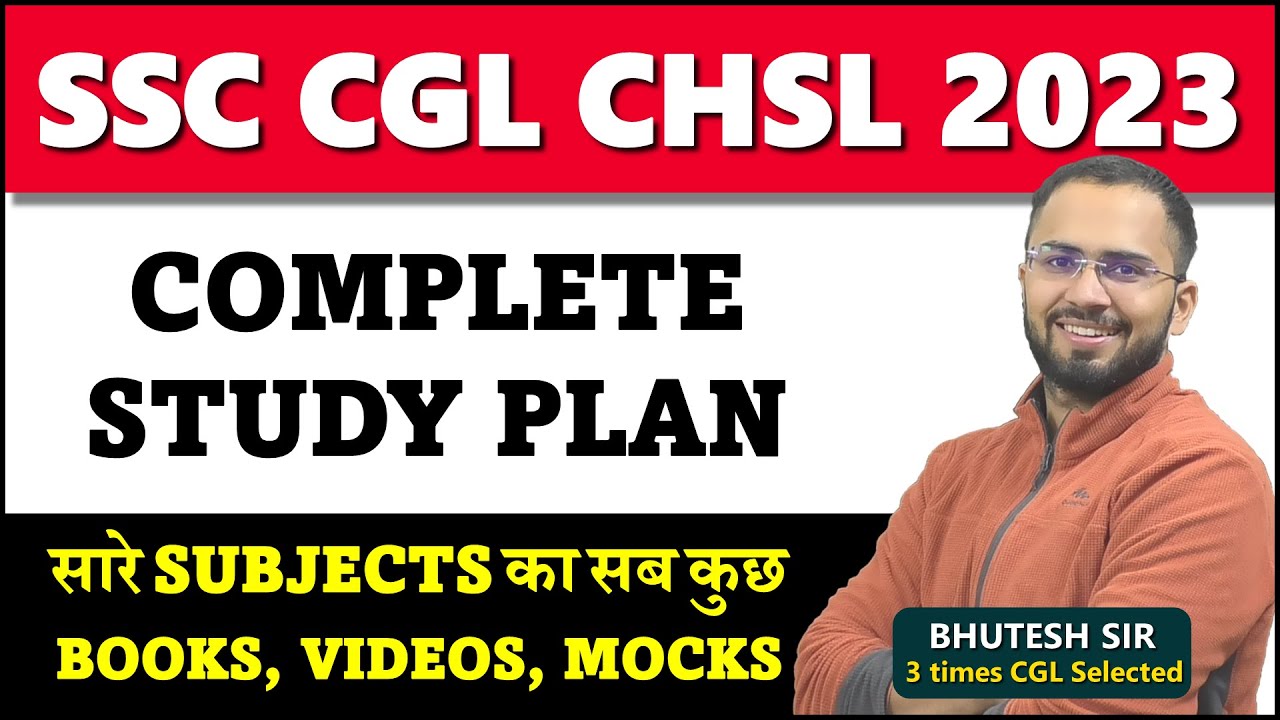 Complete Study Plan For SSC CGL, CHSL 2023 Best Strategy Books, Course ...