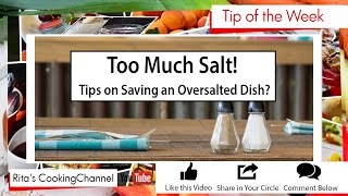 How To Reduce Excess Salt In Curry or Cooked Food? | Cooking Tip of the Week - #1