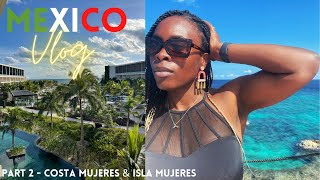 Mexico Vlog | Costa Mujeres | Isla Mujeres, Shipwreck snorkelling, TRS Coral Hotel Part 2