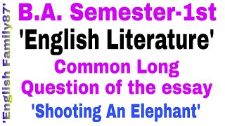 'Shooting an Elephant' common long question by 'English Family87' | Essay 'Shooting an Elephant'