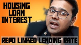 HOUSING LOAN INTEREST| REPO LINKED LENDING RATE| REPO LINKED HOME LOAN| IN HINDI @FinBus