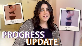 BODY PROGRESS UPDATE *finally able to talk about this*