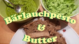 Bärlauchpesto \u0026 Bärlauchbutter