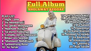 Sholawat Merdu Versi Reggae Ska Full Album Terbaru  - Sholawat Nabi Terbaru Pengantar Tidur Bayi