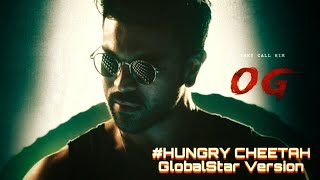 GlobalStar(MegaPowerStar)Version of Hungry Cheetah #gamechanger #ramcharan #og