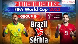 Brazil vs Serbia | Brazil vs Serbia 2022 | Brazil vs Serbia highlights | Brazil vs Serbia live