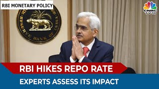 Experts Decode RBI's Repo Rate Hike & Its Impact | RBI Monetary Policy | CNBC TV18