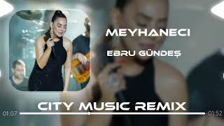 Ebru Gündeş - Meyhaneci ( Ferhat Güneş Remix )