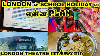 London ல் School Holidays என்ன Plan | Visiting Theatre in London | Priya Prabhu Vlogs