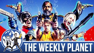 The Suicide Squad - The Weekly Planet Podcast