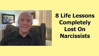 8 Life Lessons Completely Lost On Narcissists