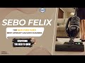 Discover the Sebo Felix: What Makes It the Best Upright Vacuum for Home and commercial Use?