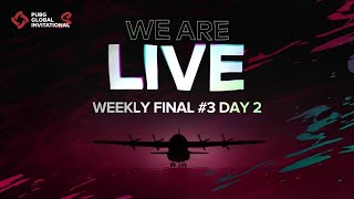 PGI.S | Weekly Final #3 | Day 2