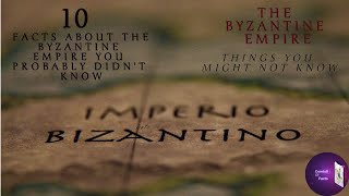 10 Facts You May Not Know About the Byzantine Empire
