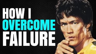 Bruce Lee Motivation Video | How I Overcome Failure
