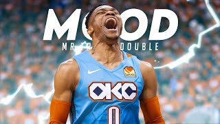 Russell Westbrook Mix - "Mood"