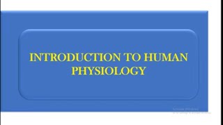 PHYSIOLOGY - INTRODUCTION TO PHYSIOLOGY