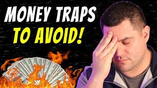 5 Middle Class Money Traps To AVOID