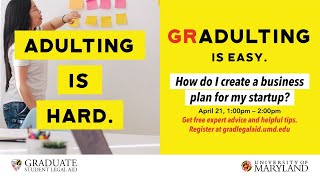 Gradulting Workshop Series:  How do I create a business plan for my startup?