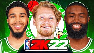 Rebuilding the Boston Celtics! NBA 2K22