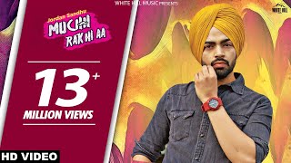 Muchh Rakhi Aa | Jordan Sandhu | Parmish Verma | Bunty Bains | Latest Punjabi Song| White Hill Music
