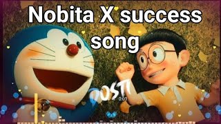 Nobita X success song full song new song Doraemon Nobita song lyrics