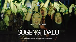 Denny Caknan  Sugeng Dalu Live At Uincredible 30 2022