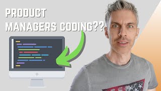 Do product managers need to know how to code