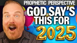 2025 Prophetic Word: A Year of Breakthrough \u0026 Reprieve | Shawn Bolz