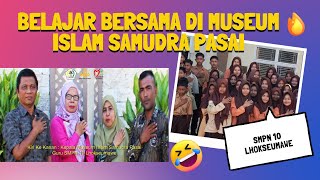 SMP 10 Lhokseumawe Belajar Bersama Di Museum - Live