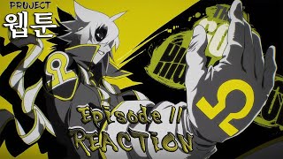 Project: W.E.B.T.O.O.N. God Of High School - Episode 12 Reaction