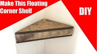 Making Floating Corner Shelves