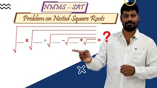 NMMS - SAT - Nested Square Roots Problem - LM 443